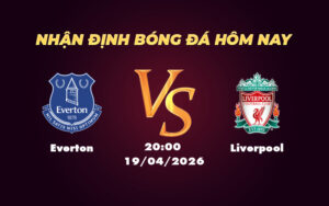 everton liverpool 19 04 ngoai hang anh