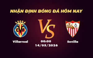 villarreal sevilla 14 05 la liga